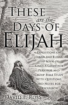 These Are the Days of Elijah