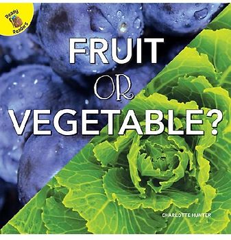 Fruit or Vegetable?