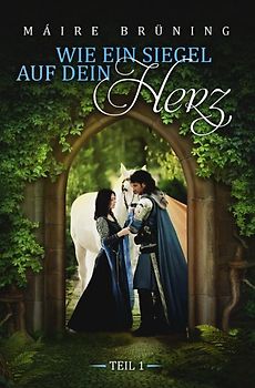 Wie ein Siegel auf dein Herz / Wie ein Siegel auf dein Herz Teil 1