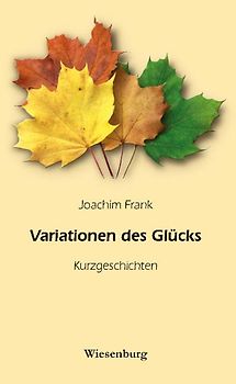 Variationen des Glücks