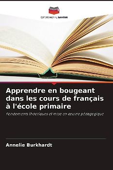 Apprendre en bougeant dans les cours de français à l'école primaire