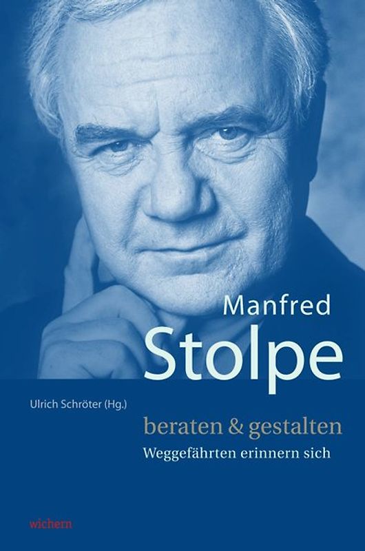 Manfred Stolpe. beraten & gestalten