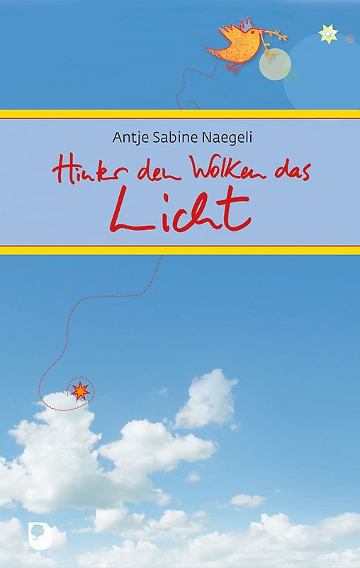 Hinter den Wolken das Licht