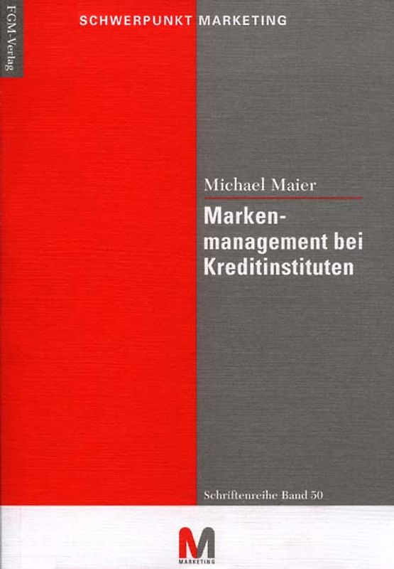 Markenmanagement bei Kreditinstituten
