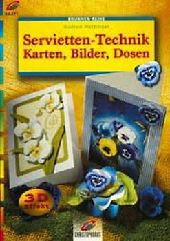 Servietten-Technik. Karten, Bilder, Dosen. 3D Effekt
