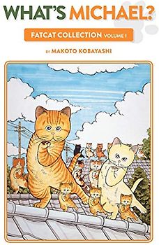 What's Michael?: Fatcat Collection Volume 1