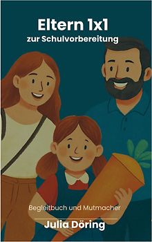 Eltern 1x1 zur Schulvorbereitung