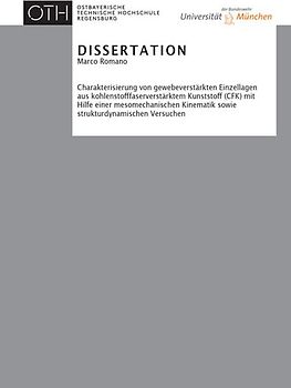 Charakterisierung von gewebeverstärkten Einzellagen aus kohlenstofffaserverstärktem Kunststoff (CFK) mit Hilfe einer mesomechanischen Kinematik sowie strukturdynamischen Versuchen