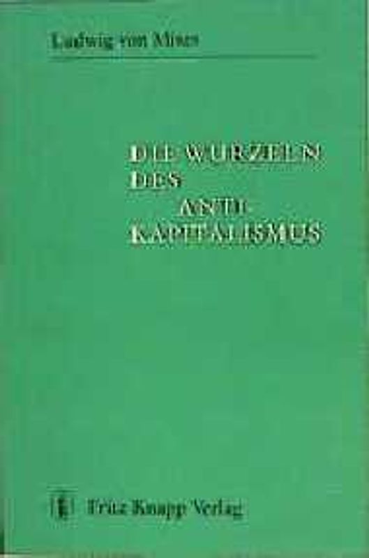 Die Wurzeln des Antikapitalismus