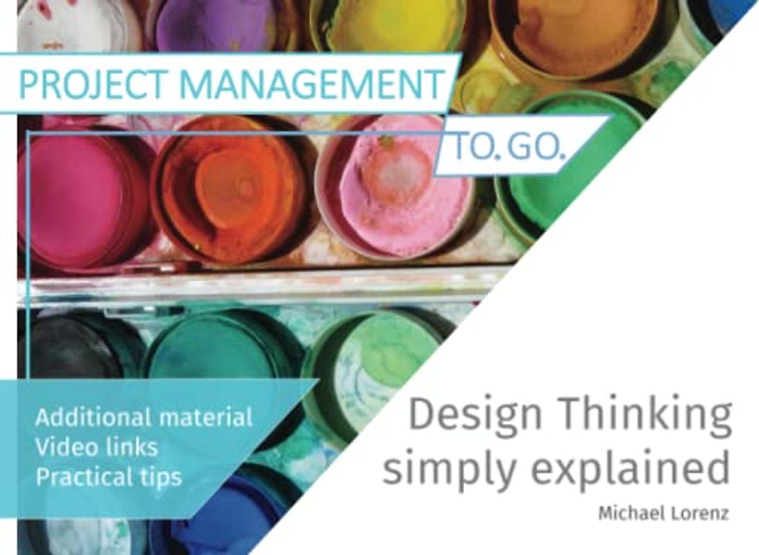 Design Thinking simply explained