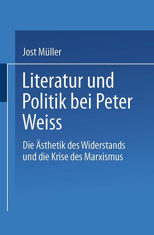 Literatur und Politik bei Peter Weiss
