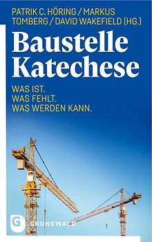 Baustelle Katechese