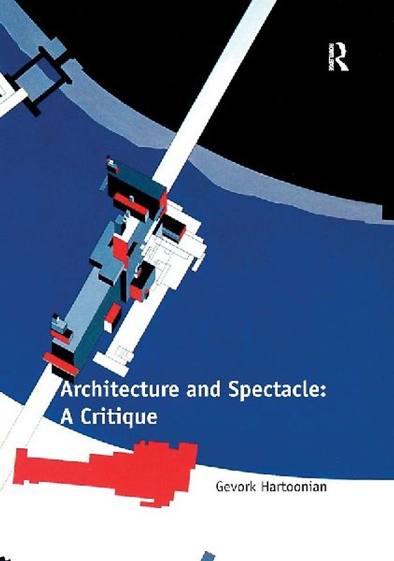 Architecture and Spectacle
