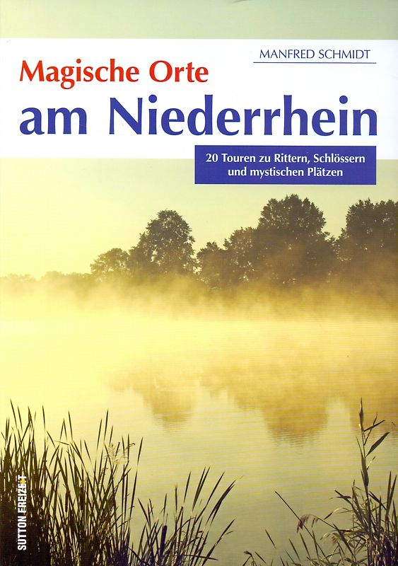 Magische Orte am Niederrhein