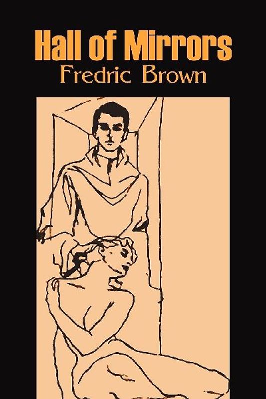 Hall of Mirrors by Frederic Brown, Science Fiction, Fantasy, Adventure
