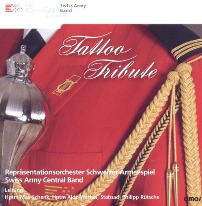 Swiss Army Central Band - Tattoo Tribute
