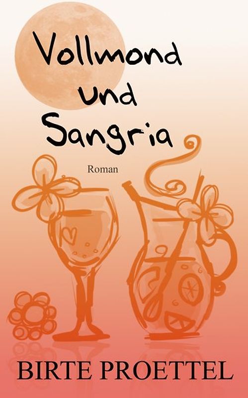 Vollmond und Sangria