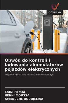 Obwód do kontroli i ¿adowania akumulatorów pojazdów elektrycznych