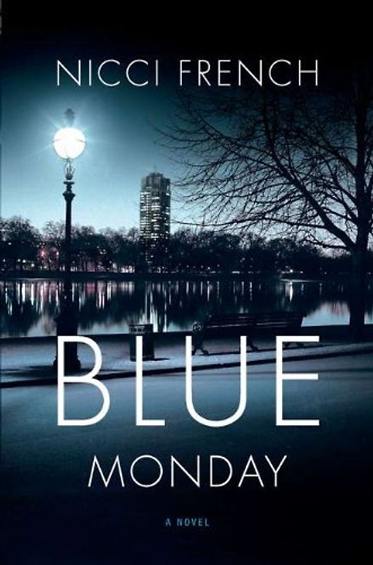 Blue Monday: A Novel
