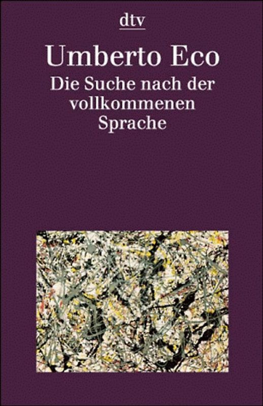 Die Suche nach der vollkommenen Sprache