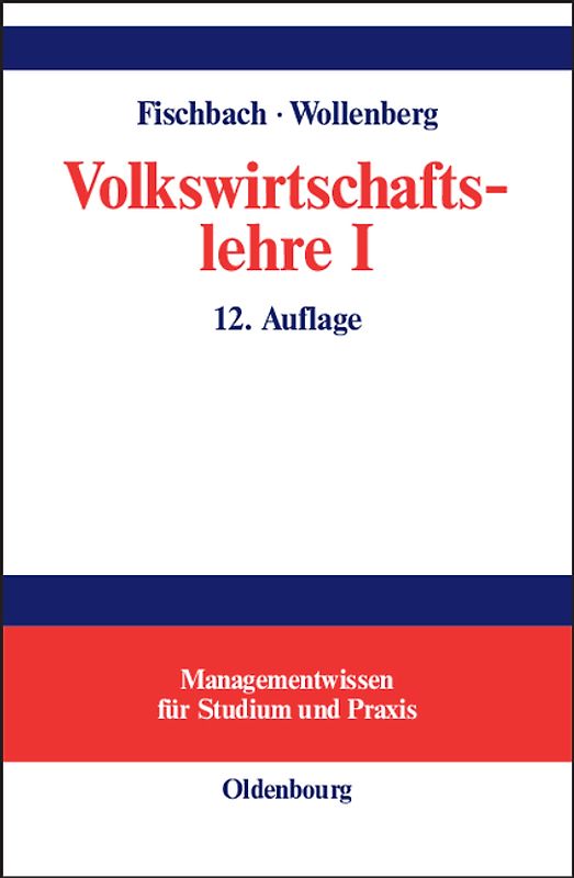 Volkswirtschaftslehre I
