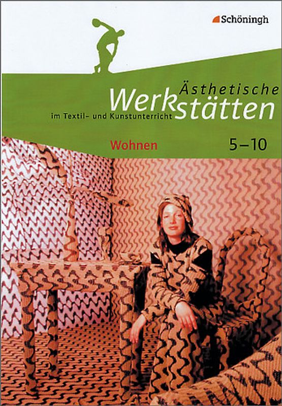 Ästhetische Werkstätten im Textil- und Kunstunterricht