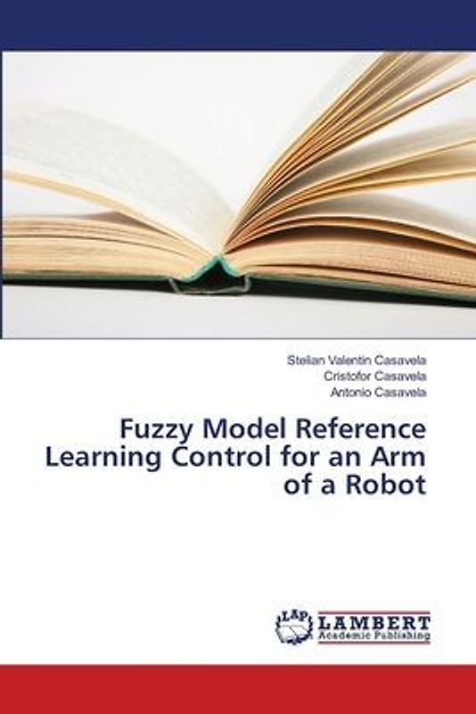 Fuzzy Model Reference Learning Control for an Arm of a Robot