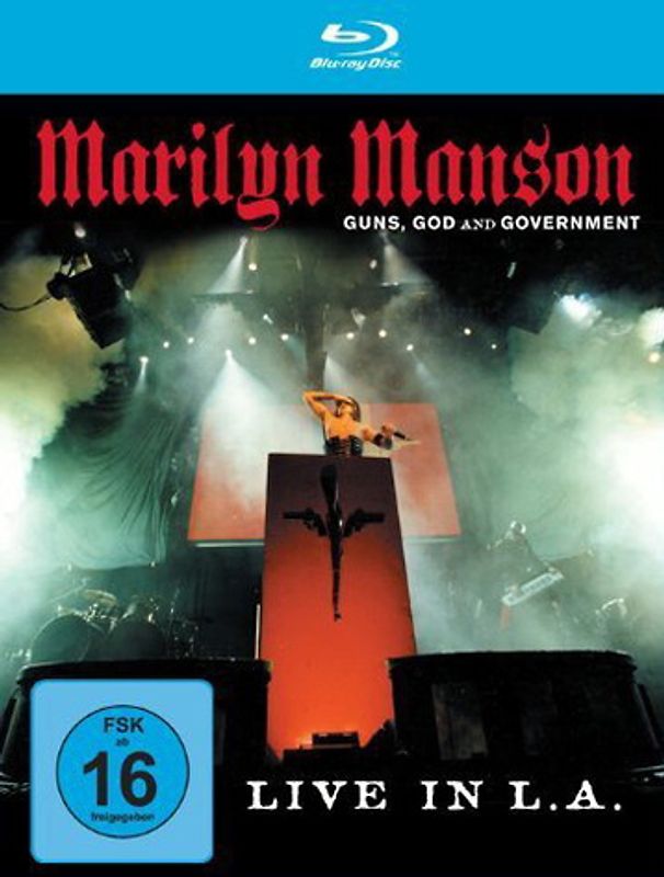 Marilyn Manson: Guns, God and Goverment - Live in L.A.