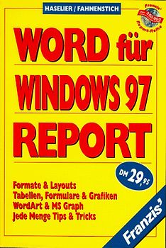 Word für Windows 97 Report - Rainer G. Haselier