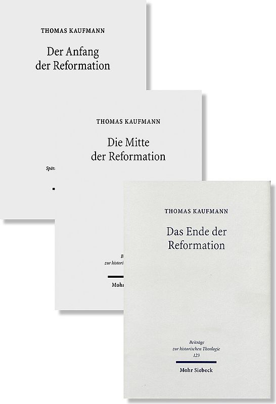 Anfang, Mitte und Ende der Reformation