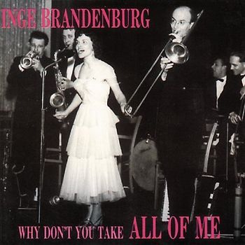Inge Brandenburg - All of Me