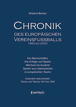 Chronik des europäischen Vereinsfußballs 1950 bis 2000