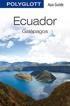 POLYGLOTT Apa Guide Ecuador und Galápagos
