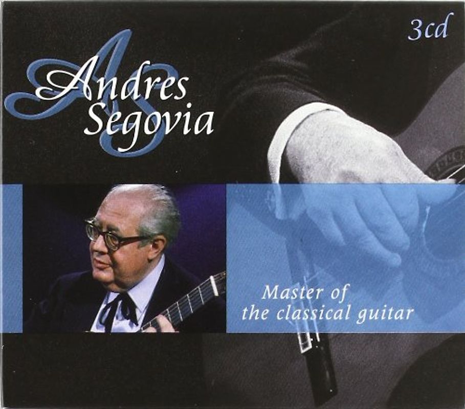 Andres Segovia - Master of the Classical Guitar