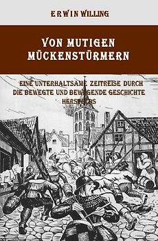 Von mutigen Mückenstürmern