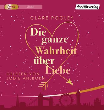 Die ganze Wahrheit über Liebe