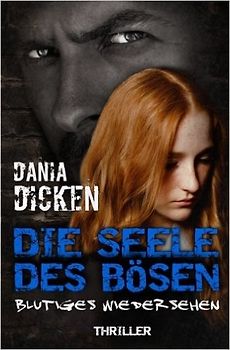 Die Seele des Bösen: Blutiges Wiedersehen