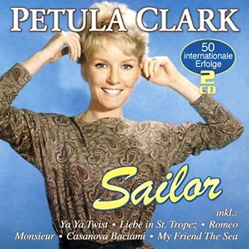 Clark,Petula - Sailor-50 Internationale Erfolge [2 CDs]
