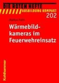 Wärmebildkameras im Feuerwehreinsatz