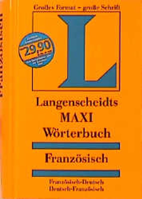 Langenscheidts MAXI Wörterbücher / Französisch. Französisch-Deutsch /Deutsch-Französisch