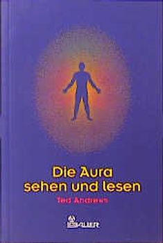 Die Aura sehen und lesen