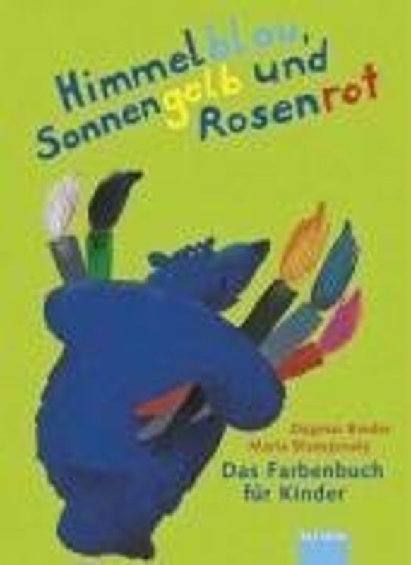 Himmelblau, Sonnengelb und Rosenrot