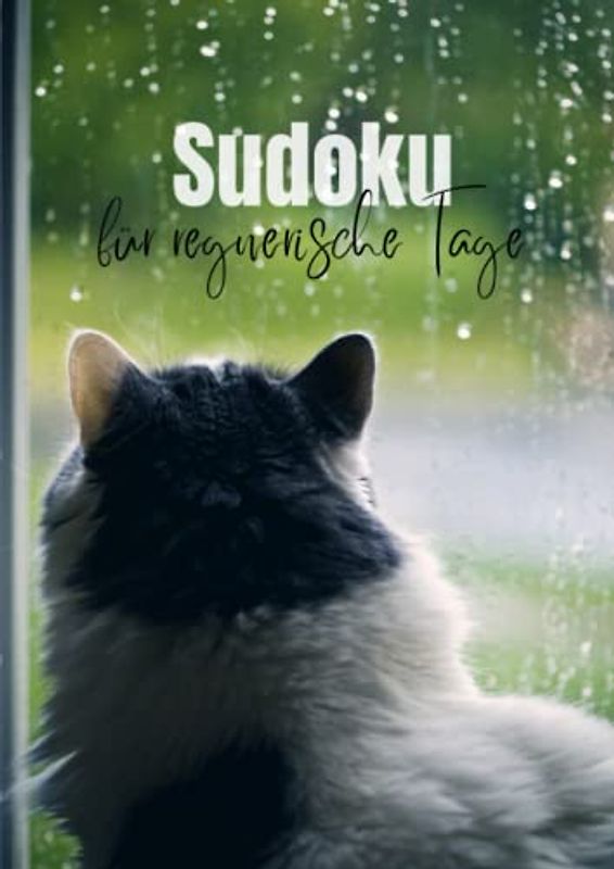 Sudoku für regnerische Tage: Liebevolle Geschenkidee zu jedem Anlass | 400 einzigartige Rätsel