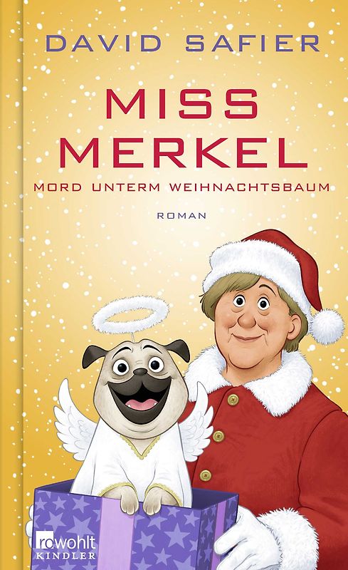 Miss Merkel: Mord unterm Weihnachtsbaum