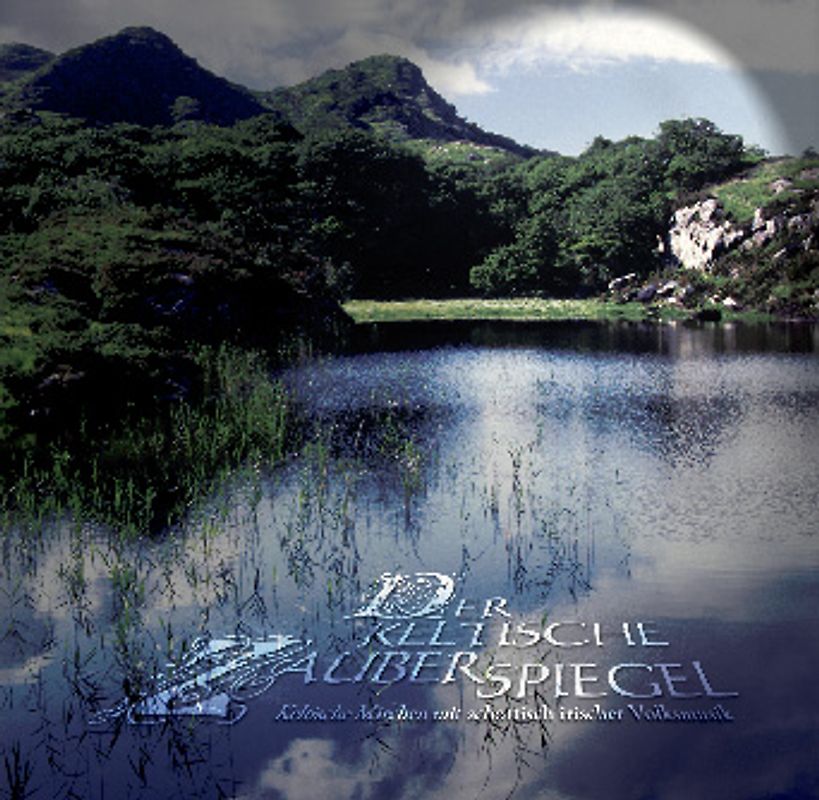 Der keltische Zauberspiegel