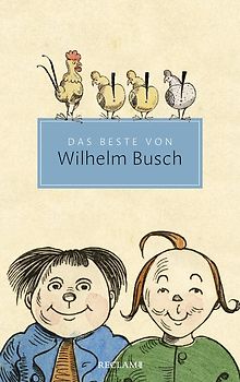 Das Beste von Wilhelm Busch