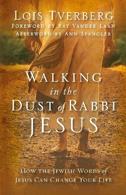 WALKING IN DUST RABBI JESUS