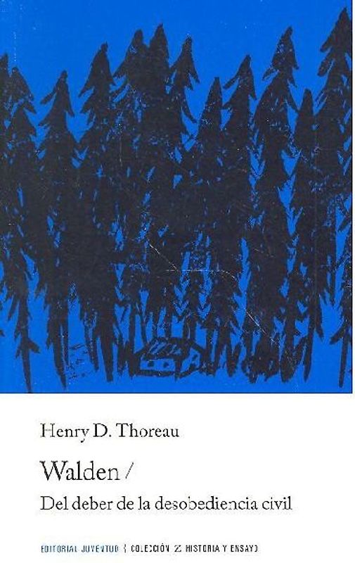 Walden ; Del deber de la desobediencia civil