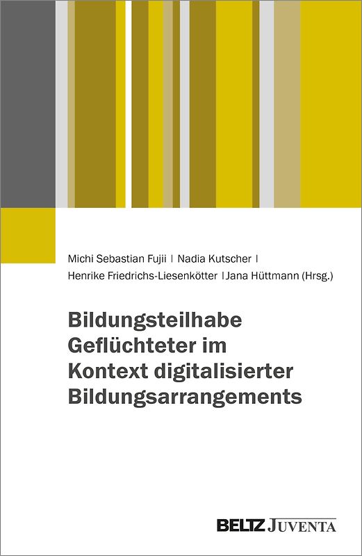 Bildungsteilhabe – Flucht – Digitalisierung