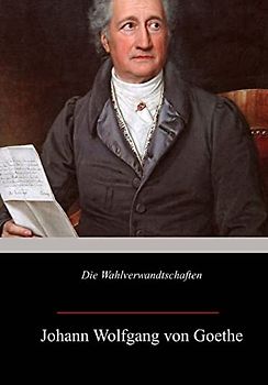 Die Wahlverwandtschaften